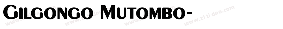 Gilgongo Mutombo字体转换
